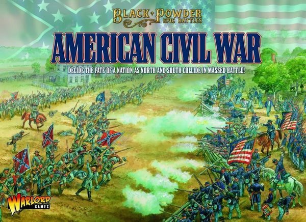 Trying out Epic ACW Black Powder - Karwansaray Publishers