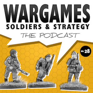 WSS podcast episode 28: Waterloo refought, contrast paints, and 28&#8230;? - Karwansaray Publishers