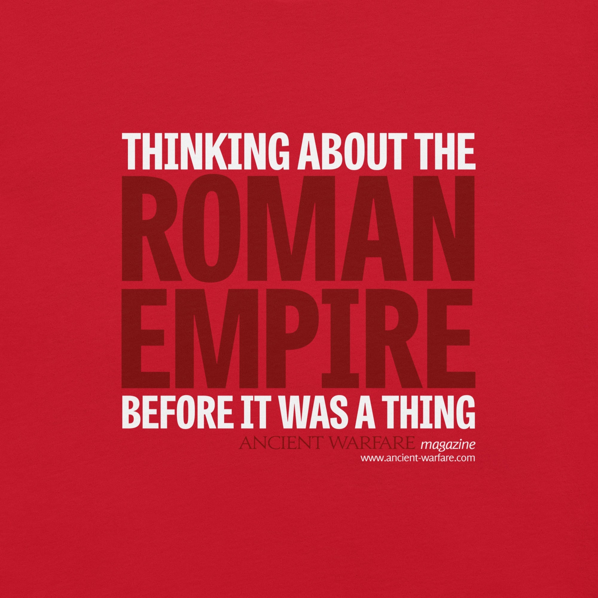 T - Shirt: Thinking about the Roman Empire before it was a thing (red edition) - Karwansaray Publishers