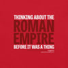 T - Shirt: Thinking about the Roman Empire before it was a thing (red edition) - Karwansaray Publishers